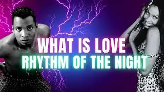 What Is Love x Rhythm Of The Night Mashup Remix Haddaway & Corona