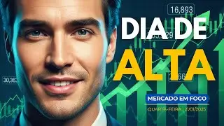 MERCADO EM ALTA HOJE: BOLSAS SOBEM, D&Oacute;LAR CAI E BITCOIN DISPARA | Resumo 22/01/2025