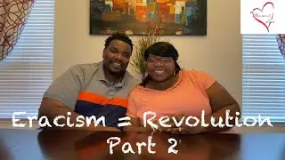 Eracism = Revolution (Part 2)