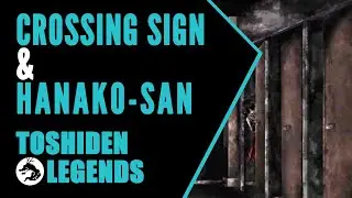 Toshiden Urban Legends: Pedestrian Crossing Sign & Hanako-san