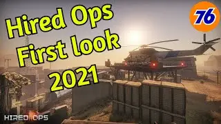 Hired Ops First look Part 1 PC Gameplay 2021.