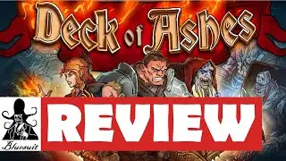 Deck of Ashes Review - What's It Worth?