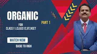 Organic Chemistry Aasaan Bhasha Mein,  Step-by-Step (Zero Se)  Board NEET,IIT Tak Perfect