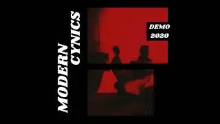 Modern Cynics - Demo 2020