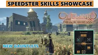 Outward - The Soroboreans: BUYING the SPEEDSTER SKILLS & SKILLS SHOWCASE #3