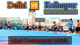 Kolhapur Vs Delhi Kho Kho Match || 58th Senior National Kho Kho Match || Quarter Final 