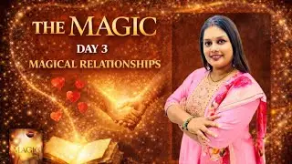 Day 3: Magical Relationships 💖✨  | Transform Your Life with Anjali