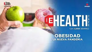T1 E1 Obesidad | Health Café