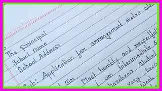 Write an application to the principal for arranging extra classes in math || to the principal ##