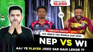 WI vs NEP Dream11 Prediction | WI vs NEP Dream11 Today | WI vs NEP 25th T20WC Match Dream11 Team