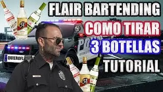 🍸COMO TIRAR 3 BOTELLAS  FLAIR BARTENDING TUTORIAL #tutorialcocktail