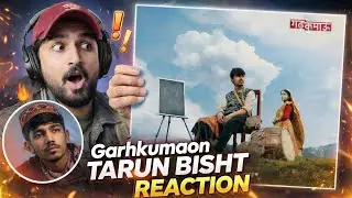 GARHKUMAON Album Reaction | Tarun Bisht Blends Uttarakhand Culture with Hip-Hop @tarunbisht808