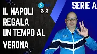 Napoli regala un tempo al Verona