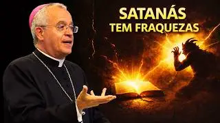 10 Pontos Fracos do Demônio Revelados na Bíblia | Dom José Falcão