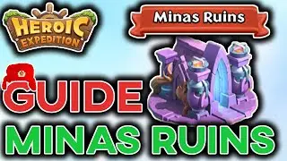 HOW TO BEAT MINAS RUINS! STRATEGY GUIDE for F2P. Beginners tips and tricks [HEROIC EXPEDITION]