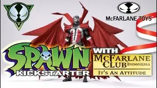 UNBOXING SPAWN KICKSTARTER WITH MCFARLANE CLUB INDONESIA VIA ZOOM