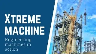 Extreme engineering machines in action (EPIC!)