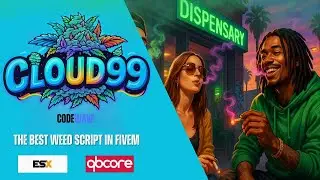 [ESX/QBCore] Cloud99 - The best cannabis script in fivem!