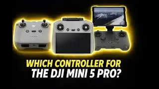 DJI Mini 5 Pro Controllers Compared! | RC N3 vs RC2 vs RC Pro 2 — Which Should You Choose?
