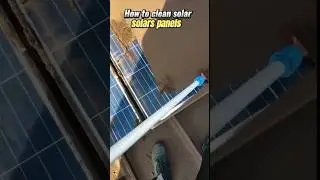 how to clean solar panels #solarpower #solarpanel #cleaning