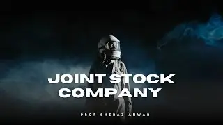 Accounts of Joint Stock Company |Prof Sheraz Anwar|