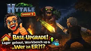 Hytale Deutsch (PC) – Folge 5: 🏠 Base-Upgrade! Lager gebaut, Workbench up & „Wer ist ER?!“ 👀⚒️