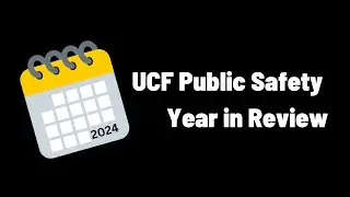 UCF Public Safety 2024 Year in Review