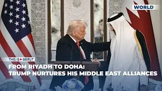 From Riyadh to Doha: Trump Nurtures His Middle East Alliances