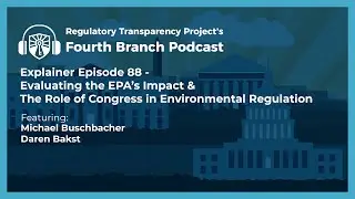 How Congress Can Reform Environmental Regulation and the EPA
