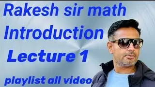 introduction || by rakesh yadav Sir lecture 1#rakeshsirmath #Rakeshsir  #introduction #motivational