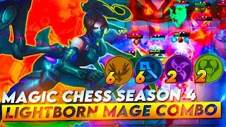 MAGIC CHESS SEASON 4 META | LIGHTBORN + MAGE COMBO MAGIC CHESS | ULTIMATE LIGHTBORN SYNERGY
