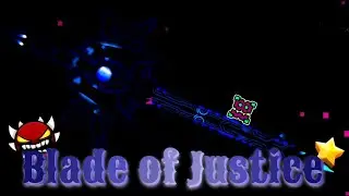 NEW HARDEST AGAIN | Blade of Justice (Extreme Demon) by Manix648 | Geometry Dash 2.2