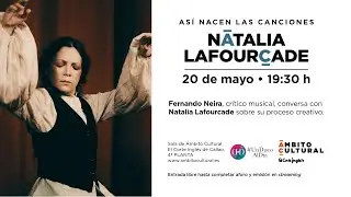 Así nacen las canciones l Encuentro con Natalia Lafourcade