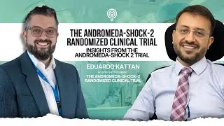 Andromeda Shock 2 Randomized Clinical Trial | Dr Bharat Jagiasi with Eduardo Kattan