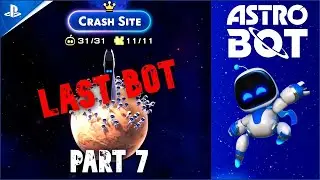 Astro Bot Last Bot! Final Secret Level! Astro Bot Crash Site PART 7.