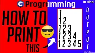 How to Printing Number Pattern 2 in C programming language Explain In Hindi | Code with Sunil