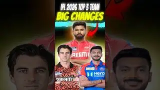 IPL 2026 TOP 3 TEAMS BIG CHANGES PART-3🤯