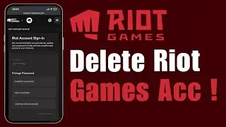 How to Delete a Riot Games Account !