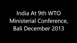 India At 9th WTO Ministerial Conference, Bali December 2013