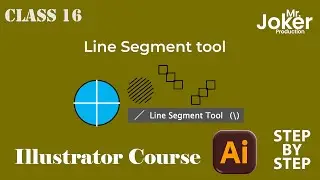 Adobe Illustrator 2026 Class 16 | Line Segment Tool | Straight Lines & Paths | Hindi Tutorial
