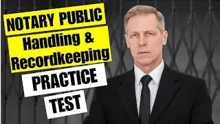 Notary Public Practice Test 2026 Notary Public Document Handling Recordkeeping Exam Questions