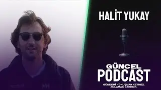 Marmara'da Son Yolculuk | Halit Yukay'ın &Ouml;l&uuml;m&uuml;ndeki Sır Perdesi | 16 Dakikalık Gizem | Podcast |