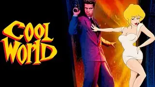 My Thoughts on Cool World 1992 (Classic Review)