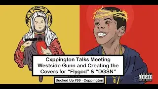 Ceppington Talks Meeting Westside Gunn and the Creation of 