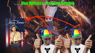Duo Witness - No Land Beyond only