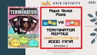 ABP VS TERMINATOR | Aqua Beast Plant Axie Gameplay | Axie Infinity | Ep.3