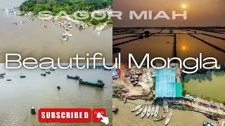 Beautiful Mongla Bird Eye View- Sagor Miah