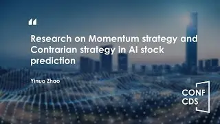 CONFCDS 2023&mdash;Research on Momentum strategy and Contrarian strategy in AI stock prediction