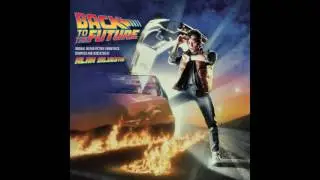 Back to the Future (Original Motion Picture Soundtrack) - '85 Lone Pine Mall