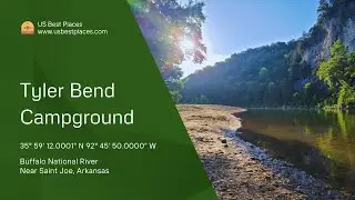 Discover Tyler Bend Campground: Scenic Buffalo National River Camping, Hiking & Outdoor Fun